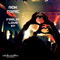 Rok Tomic - Feelin' Love