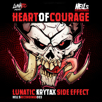 Lunatic, Krytax & Side Effect - Heart of Courage