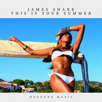 James Shark - This Is Your Summer