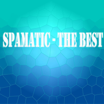 Spamatic - The Best