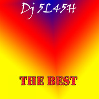 DJ 5L45H - The Best