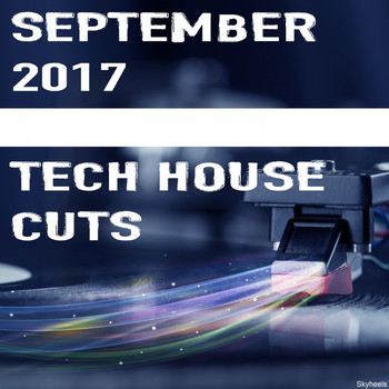 Various Artists - September 2017 Tech House Cuts
