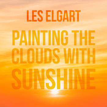 Les Elgart - Painting the Clouds wirh Sunshine