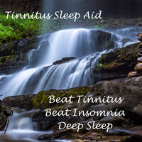 Tinnitus Aid - 13 Tinnitus Sleep Tracks: Natural Sounds for Sleeping, Beating Tinnitus, No More Insomnia