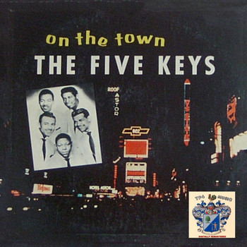 The Five Keys - On the Town