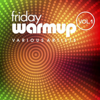 Various Artists - Friday Warmup, Vol. 1