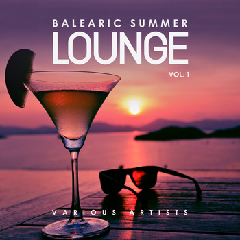 Various Artists - Balearic Summer Lounge, Vol. 1