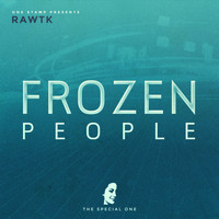 Rawtk - Frozen People