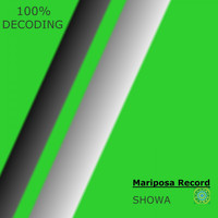 Showa - 100% Decoding