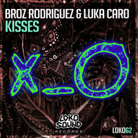 Broz Rodriguez - Kisses