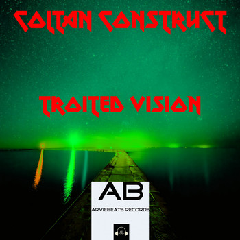 Coltan Construct - Troited Vision