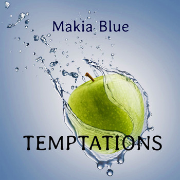 Makia Blue - Temptations