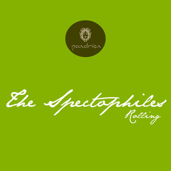 The Spectaphiles - Rolling