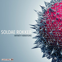 Soldae Rokker - Infinity Vibration