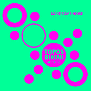 Various Artists - Make Some Noise