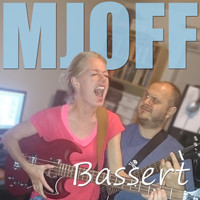Mjoff - Bassert