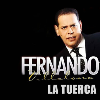 Fernando Villalona - La Tuerca