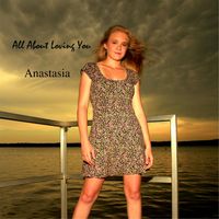 Anastasia - All About Loving You