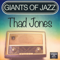 Thad Jones - Giants of Jazz