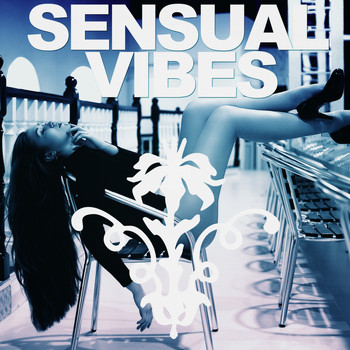 Various Artists - Sensual Vibes (100 Ttracks, Long Playing Edition [Explicit])