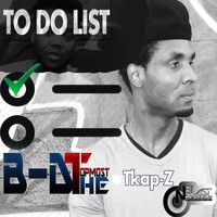 B-D the Topmost - To Do List (feat. Tkap-Z)