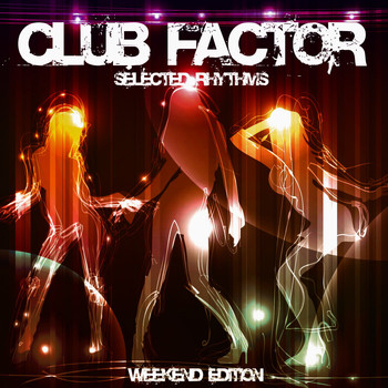 Various Artists - Club Factor (Weekend Edition)