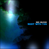 Emix Oblivion - Right with You