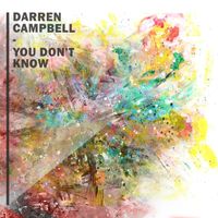 Darren Campbell - You Don't Know