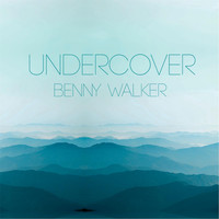 Benny Walker - Undercover