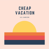 G.G. Garcon - Cheap Vacation