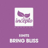 Bring Bliss - 5 Hits: Bring Bliss