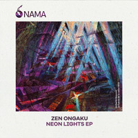 Zen Ongaku - Neon Lights