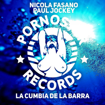 Nicola Fasano, Paul Jockey - La Cumbia De La Barra