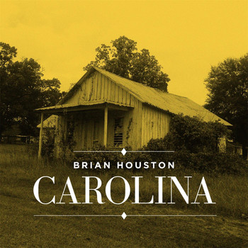 Brian Houston - Carolina