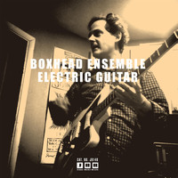 Boxhead Ensemble - Electric Guitar
