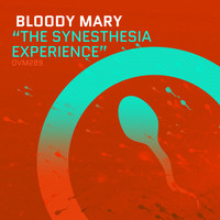Bloody Mary - The Synesthesia Experience