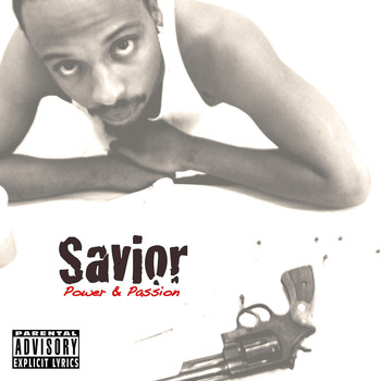 Savior - Power & Passion (Explicit)