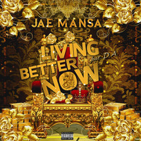 Da - Living Better Now (feat. DA)