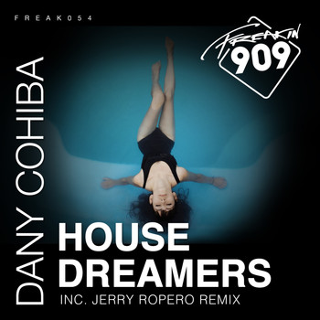 Dany Cohiba - House Dreamers