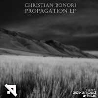 Christian Bonori - Propagation EP