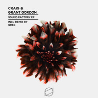 Craig & Grant Gordon - Sound Factory EP