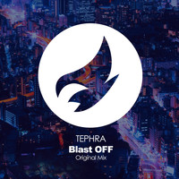 Tephra - Blast Off