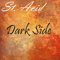 St. Acid - Dark Side