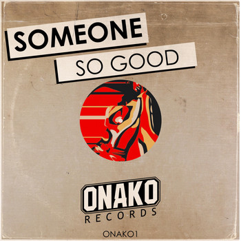 Someone - So Good