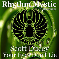 Scott Ducey - Your Eyes Don't Lie