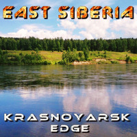 East Siberia - Krasnoyarsk Edge