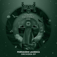 Fernando Lagreca - Orchidea EP