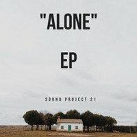Sound Project 21 - Alone