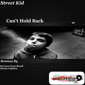 Street Kid - Can't Hold Back