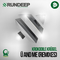 Krokodile Krügel - Ü and Me Remixes